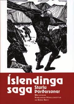 Þjóðvinafélagið gaf út að nýju á árinu 2005 Íslendinga sögu Sturlu