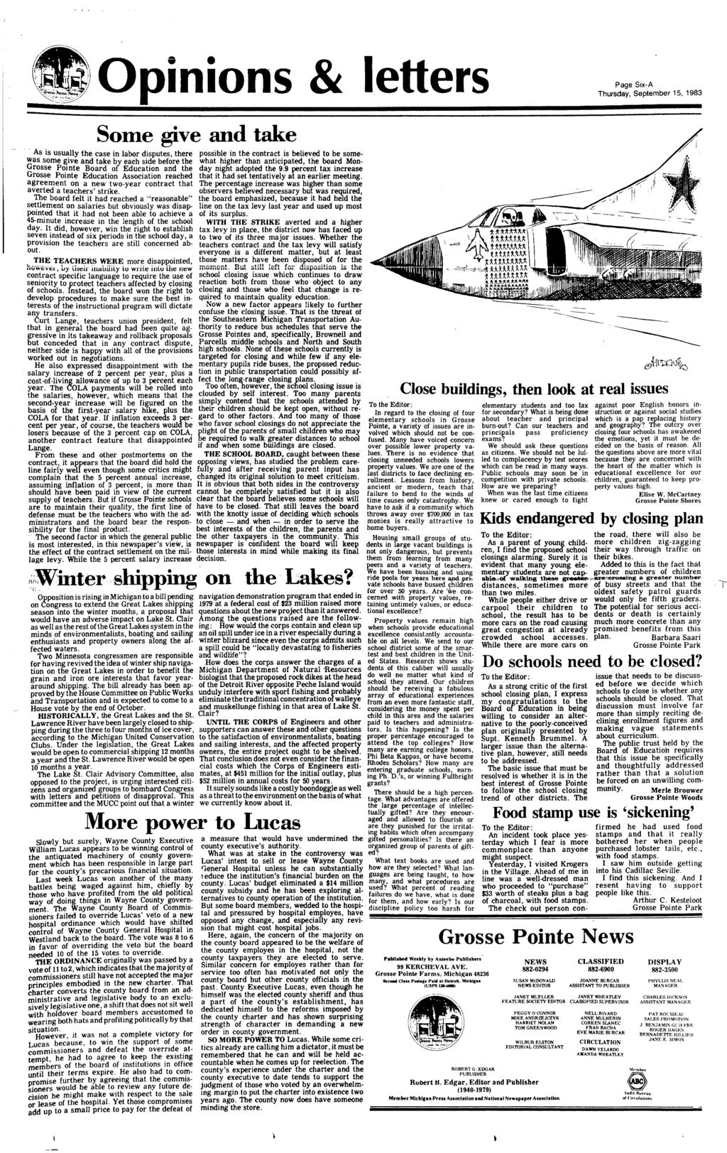 Opinions & letters Page Slx-A Thursday, September 15, 1983 Some give and take As is usually the case in labor disputes there as some give and take by each Side befre the rosse Pointe Board of