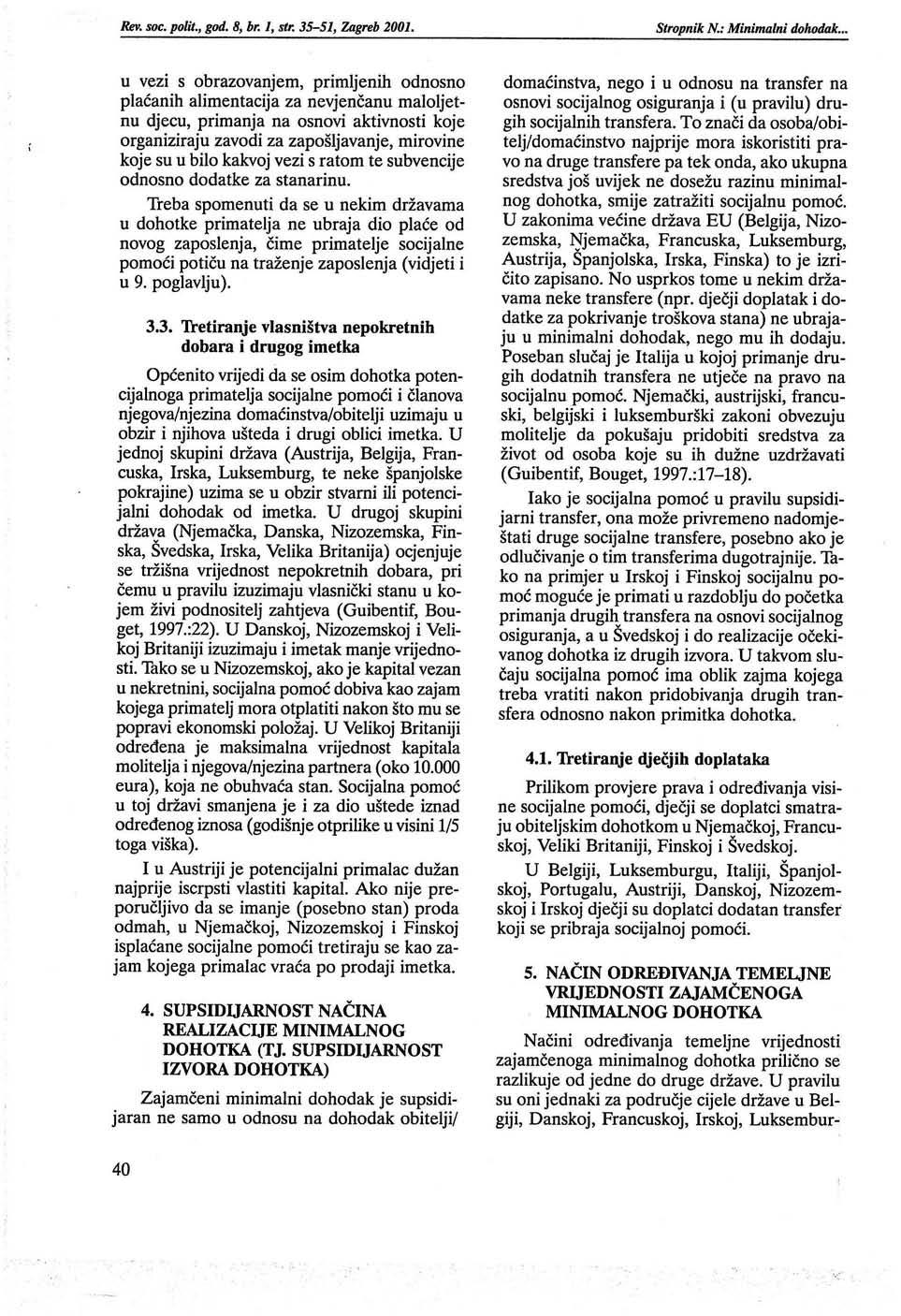 Rev. sac. polit.; god. 8, br. l, str. 35-51, Zagreb 2001. S/Topnik No: Minimalni dohodak.