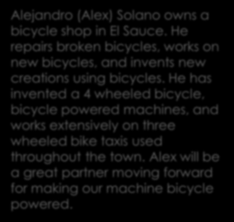 The Bicycle Innovator: Alejandro (Alex)