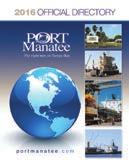 Table of contents WELCOME Welcome from Manatee County Port Authority... 7 About the Manatee County Port Authority... 8 Welcome from the executive director... 9 Port Manatee senior management team.