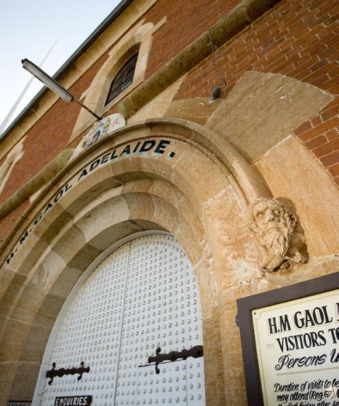ADELAIDE GAOL, SOUTH AUSTRALIA The Adelaide Gaol is one of the State s oldest remaining colonial public buildings.
