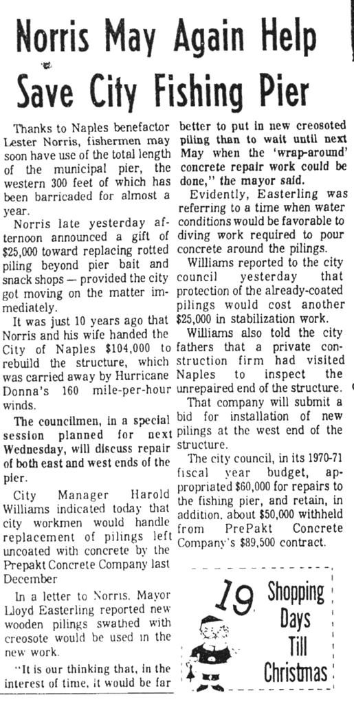 In December 1970, Lester Norris offers the city $25,000 to be used towards the pier's repair costs... this time... no "strings" attached.