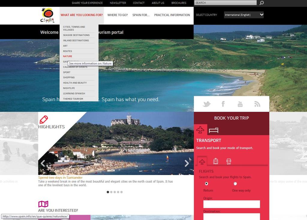 TURESPAÑA PROMOTION Specific ecotourism channel www.spain.info In 18 languages. FIRST CLICK: What are you looking for?