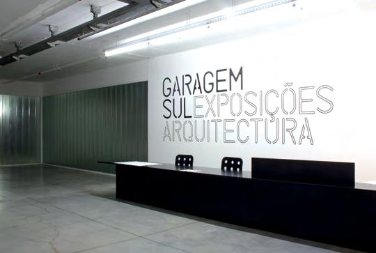 Garagem Sul Opened in 1992, the Centro Cultural de Belém includes the gallery Garagem Sul Architecture Exhibitions in its Exhibition Centre, one of a set of three separate modules that comprise the