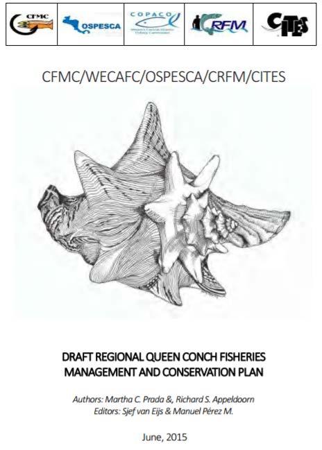Other Fisheries Management Plans and Instruments Joint Regional Queen Conch Fisheries Management Plan - Highly traded