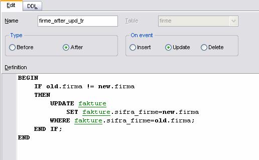 `firme` FOR EACH ROW BEGIN IF old.firma!= new.firma THEN UPDATE fakture SET fakture.sifra_firme=new.