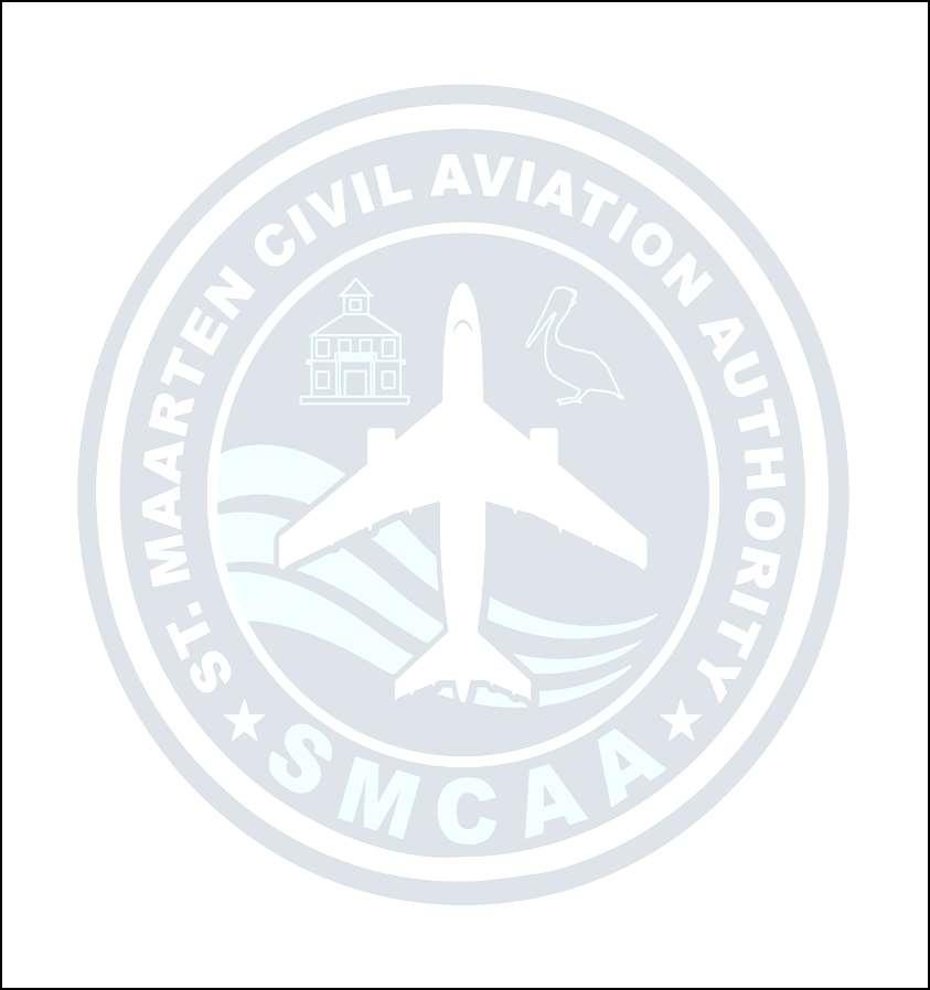 Sint Maarten Civil Aviation Authority Ministry of Tourism, Economic Affairs, Traffic and Telecommunication Bijlage A