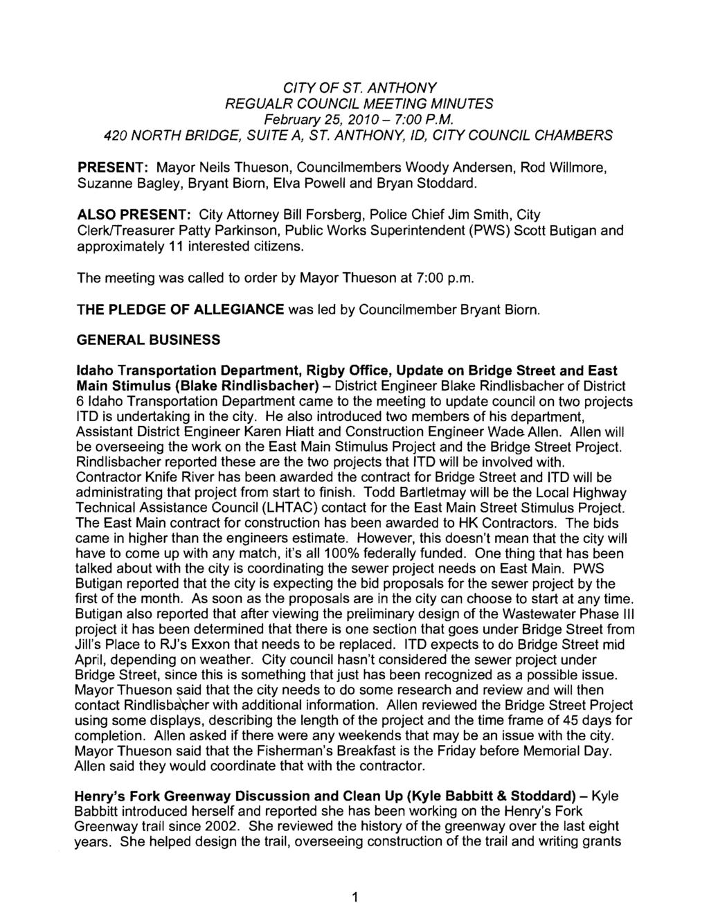 CITY OF ST. ANTHONY REGUALR COUNCIL MEETING MINUTES February 25, 2010-7:00 P.M. 420 NORTH BRIDGE, SUITE A, ST.