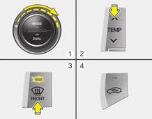 Karakteristike vašeg vozila Da odledite vetrobransko staklo spolja 1. Podesite brzinu rada ventilatora na najveću. 2. Podesite temperaturu na najtoplije 3. Odaberite režim rada. 4.