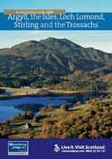 ARGYLL, LOCH LOMOND & FORTH VALLEY 03 03 01 02 04 05 06 01 ACCOMMODATION GUIDE The Argyll, the Isles, Loch Lomond, Stirling & The Trossachs Accommodation Guide details the range of places to stay