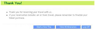 E-mail Itinerary to Others E-mail itinerary to the traveler and up to four additional email addresses.