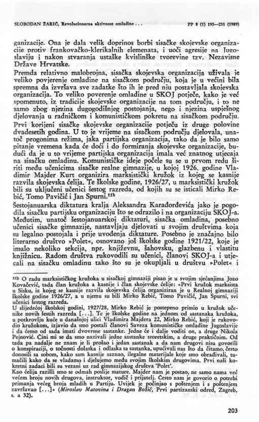 203 SLOBODAN ZARlC, Rerolucionarna aktivnost omladine... PP 8 (1) 193 231 (1989) ganizacije.