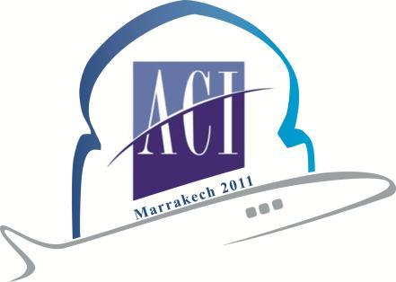 ACI WAGA 2011 ACI WORLD / AFRICA ANNUAL GENERAL ASSEMBLY, CONFERENCE & EXHIBITION MARRAKESH, MOROCCO 31 OCTOBER to 02 NOVEMBER Conference Programme as of 28.10.