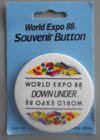 Estimate: - 2 $ 4 Category: World Expo 88 (410 to 412) Held in Brisbane, Queensland, Australia Lot # 410 - "Five Expo Dollars" Bill with a multicolor picture of the Sunsail logo canopy in the sky