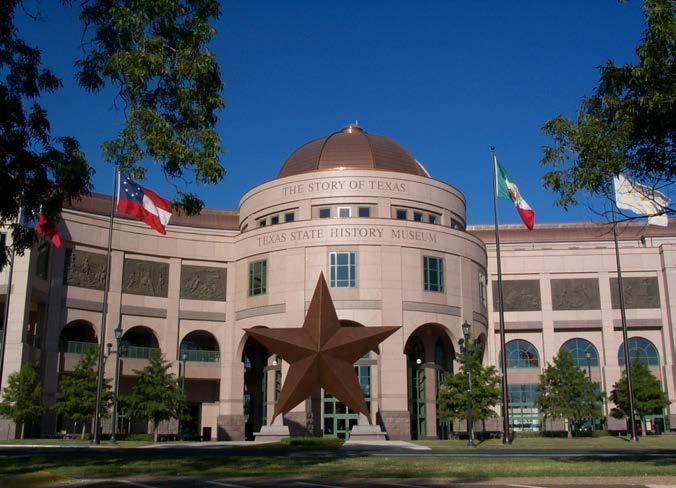 POPULAR MUSEUMS AND ATTRACTIONS Adventure biking, kayaking, walking trails, swimming and outdoor activities Heritage and History Texas Capitol Building, Bullock Texas State History Museum, The