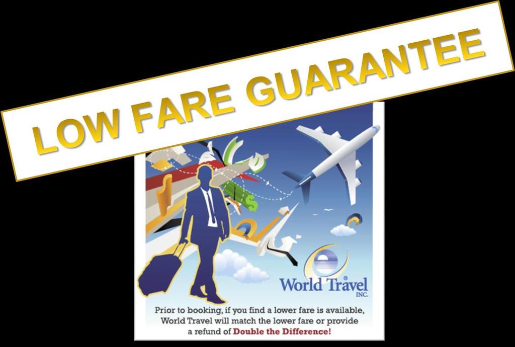 The Low Fare Guarantee Prior to booking, if you find a lower airfare available