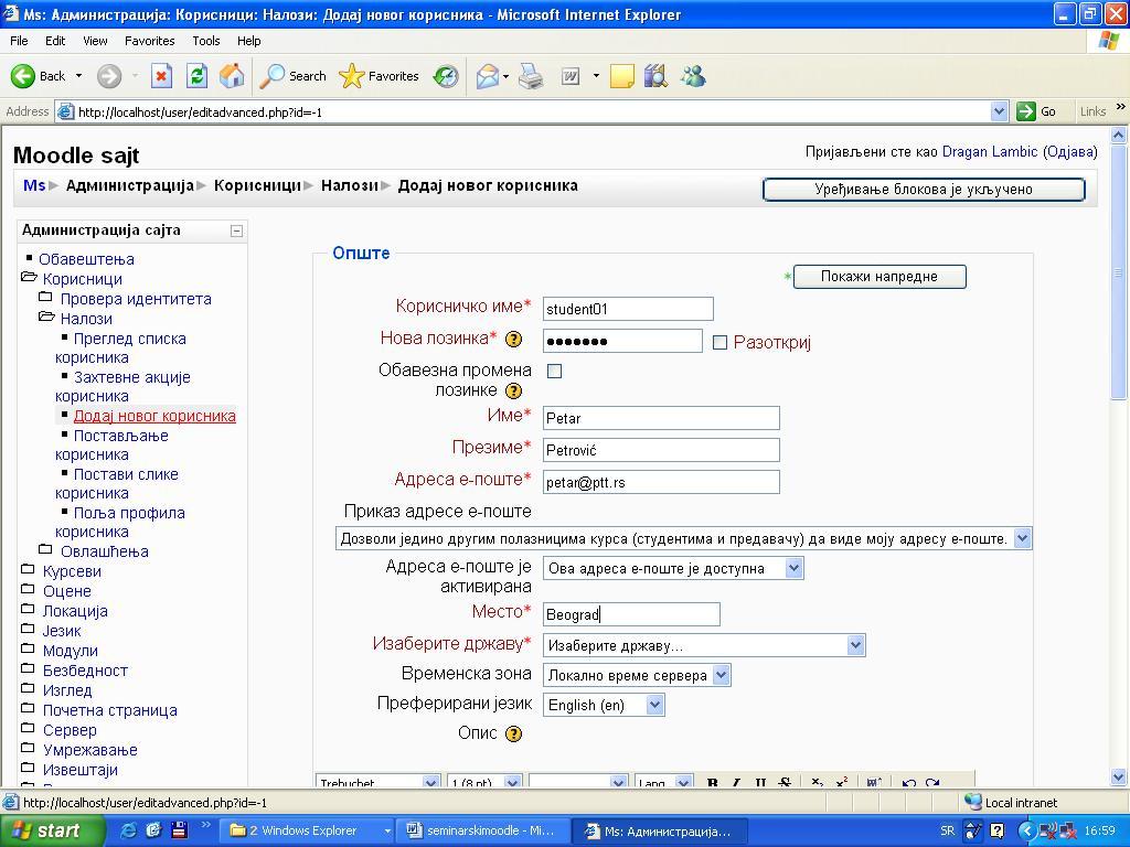 Slika 20. Dodavanje novog korisnika "Postavljanje korisnika" nudi mogućnost administratoru da doda podatke o novom korisniku iz postojećeg fajla na kompjuteru.