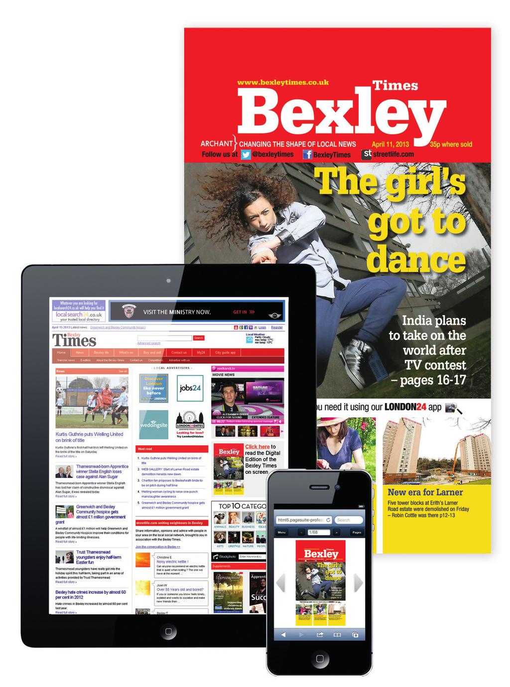 www.bexleytimes.co.uk BEXLEY TIMES WEBSITE E-EDITION 86,214 3,588 355 Adult wkly reach Av.