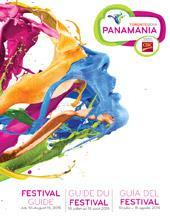 PANAMANIA DATES PANAMANIA is the 35-day arts and cultural festival that will enrich the TORONTO 2015 Pan Am/Parapan Am Games experience.