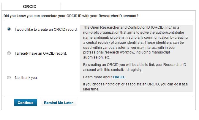 Integracija sa servisom ORCID Ako registrovani korisnici nemaju ORCID profil, ResearcherId će im odmah nakon registracije