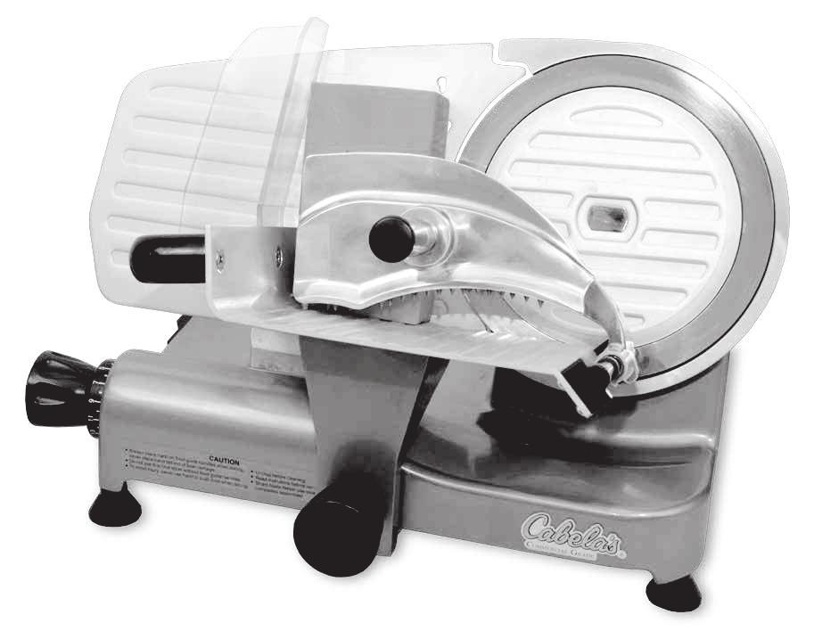 Commercial Grade 10 Slicer Cabela s Item Number: 54-1006 Please read this manual in its