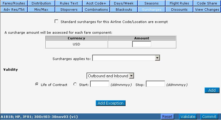 Module 8: Adding Optional Contract Details Surcharges For calculated contracts, if you coded Contract Rule or Both for Surcharges on the Calculated Fare Rules window (Module 7), you would now code
