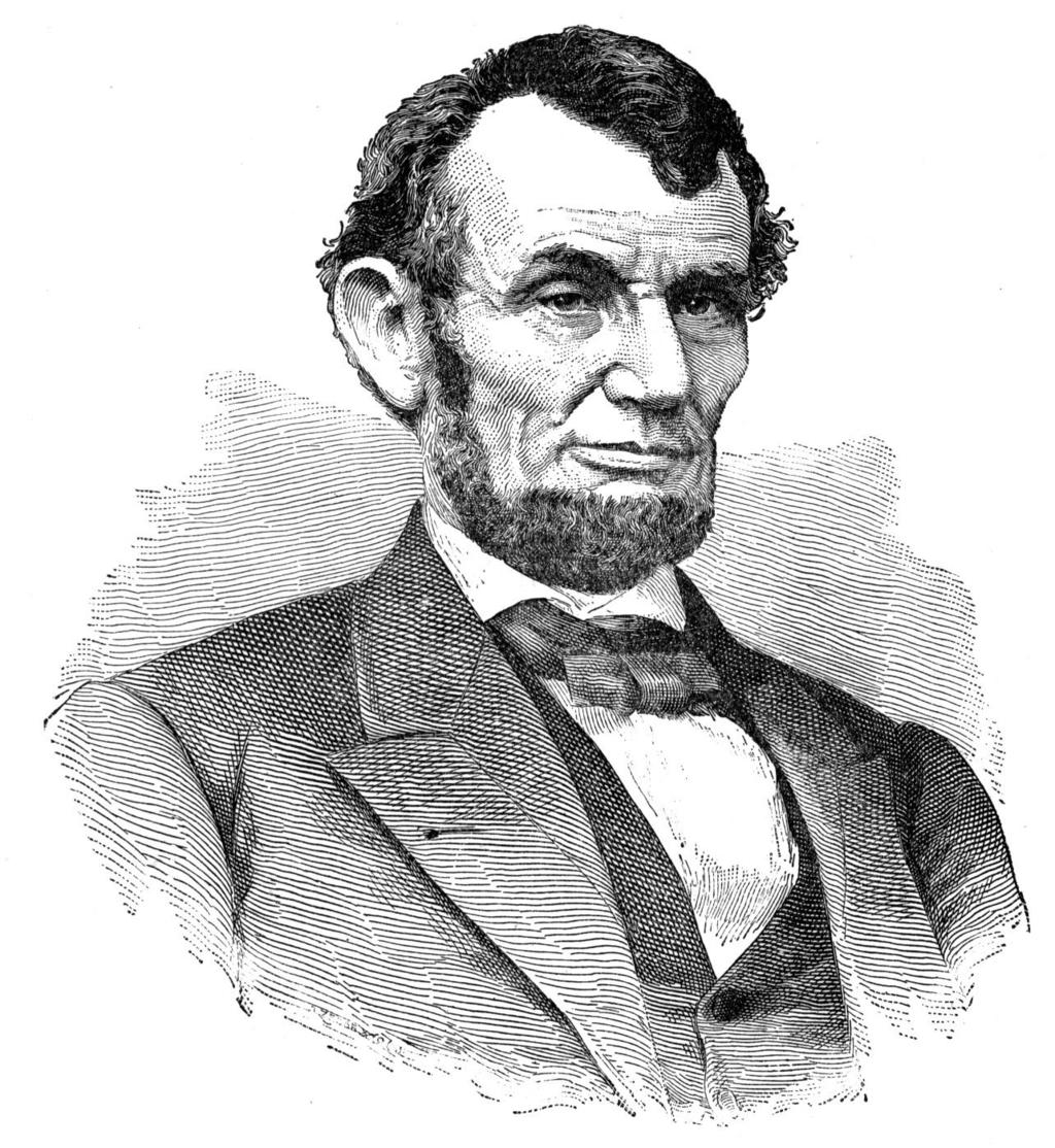 Abraham Lincoln 16 th President