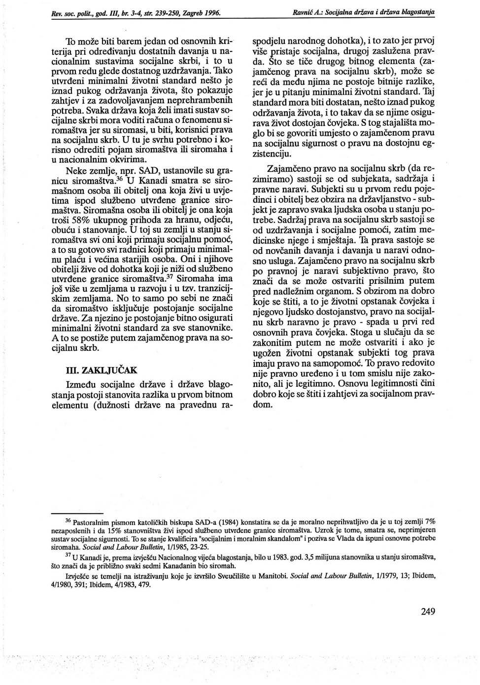 Rev. sac. polit., god. III, br. 3-4, str. 239 250, Zagreb 1996. Bavnić A.