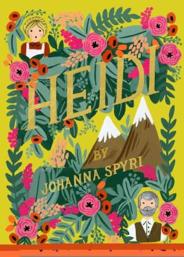 HEIDI by Joanna Spyri At the age of five, little orphan Heidi is sent to live with her grandfather in the Alps.