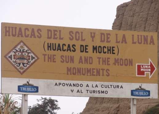 Huaca del Sol y de la Luna (The Sun and Moon Monuments) - Moche Civilization Entrance Sign: Huacas de