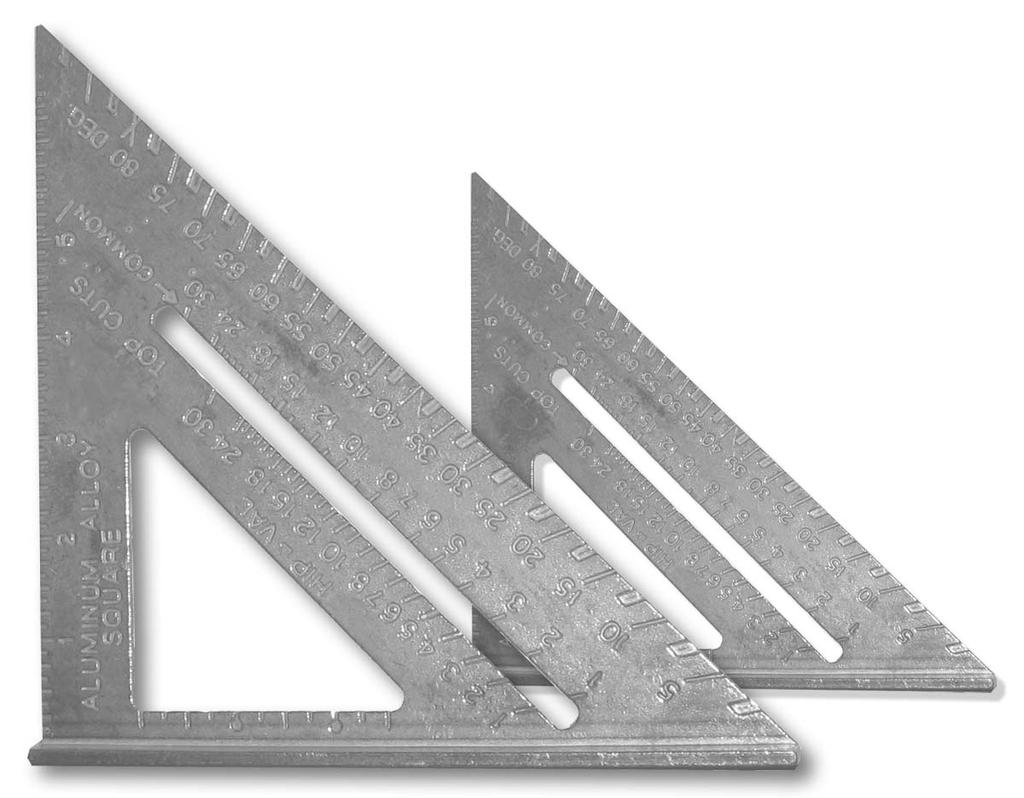 ALUMINUM RAFTER ANGLE SQUARES These rafter angle squares are commonly called Speed Squares which is a registered trademark of the Swanson Tool Co.. They are not however, the Speed Square brand.