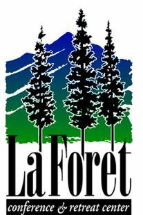 Dividends for Life! Dear Parent/Guardian of La Foret Camper: The program that you are registering for is to be held at La Foret Conference & Retreat Center.