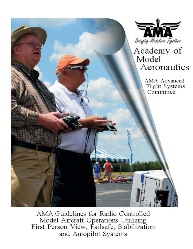 Academy of Model Aeronautics AMA Document #550 AMA Advanced Flight Systems Committee amaflightsystems@gmail.