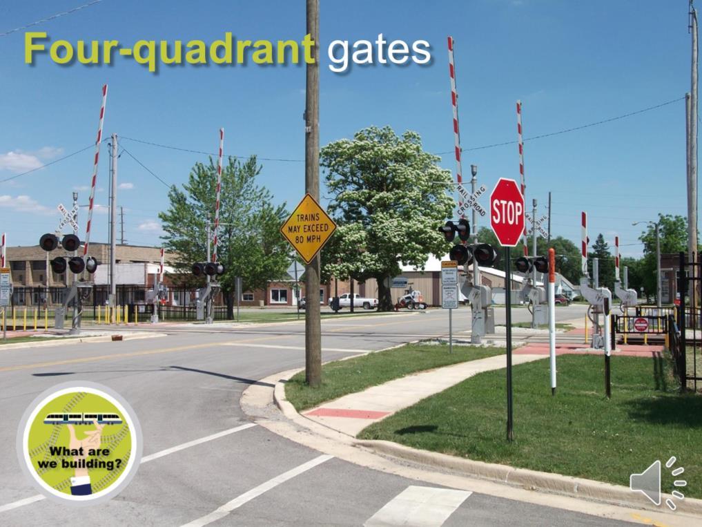 Most crossings along the corridor are getting four-quadrant gates as well as improved approaches, turnouts, stopping locations, signage, and