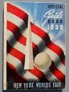 Estimate: $ 8-2 Lot # 258 - Hardcover "Official Guide Book 1939", "New York World's Fair". Cover has a background of the American flag with an image of the Trylon and Perisphere.