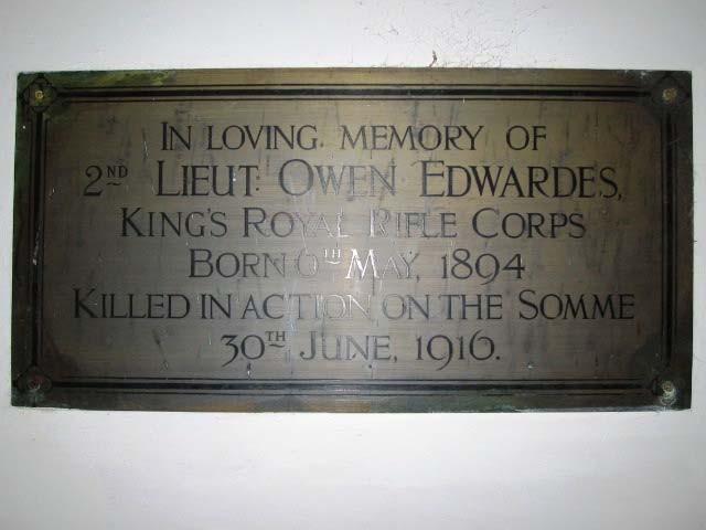 EDWARDES O This officers name does not appear on the village tribute but there is a private family memorial in the parish church Second Lieutenant Owen EDWARDES.