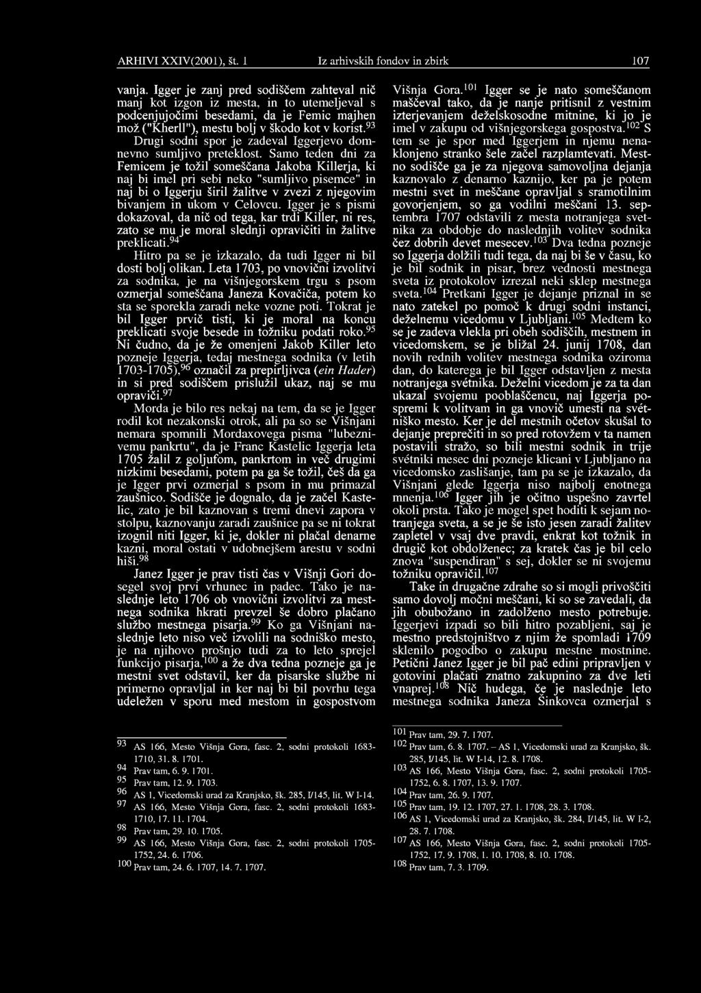 ARHIVI XXIV(2001), št. 1 Iz arhivskih fondov in zbirk 107 vanj a.