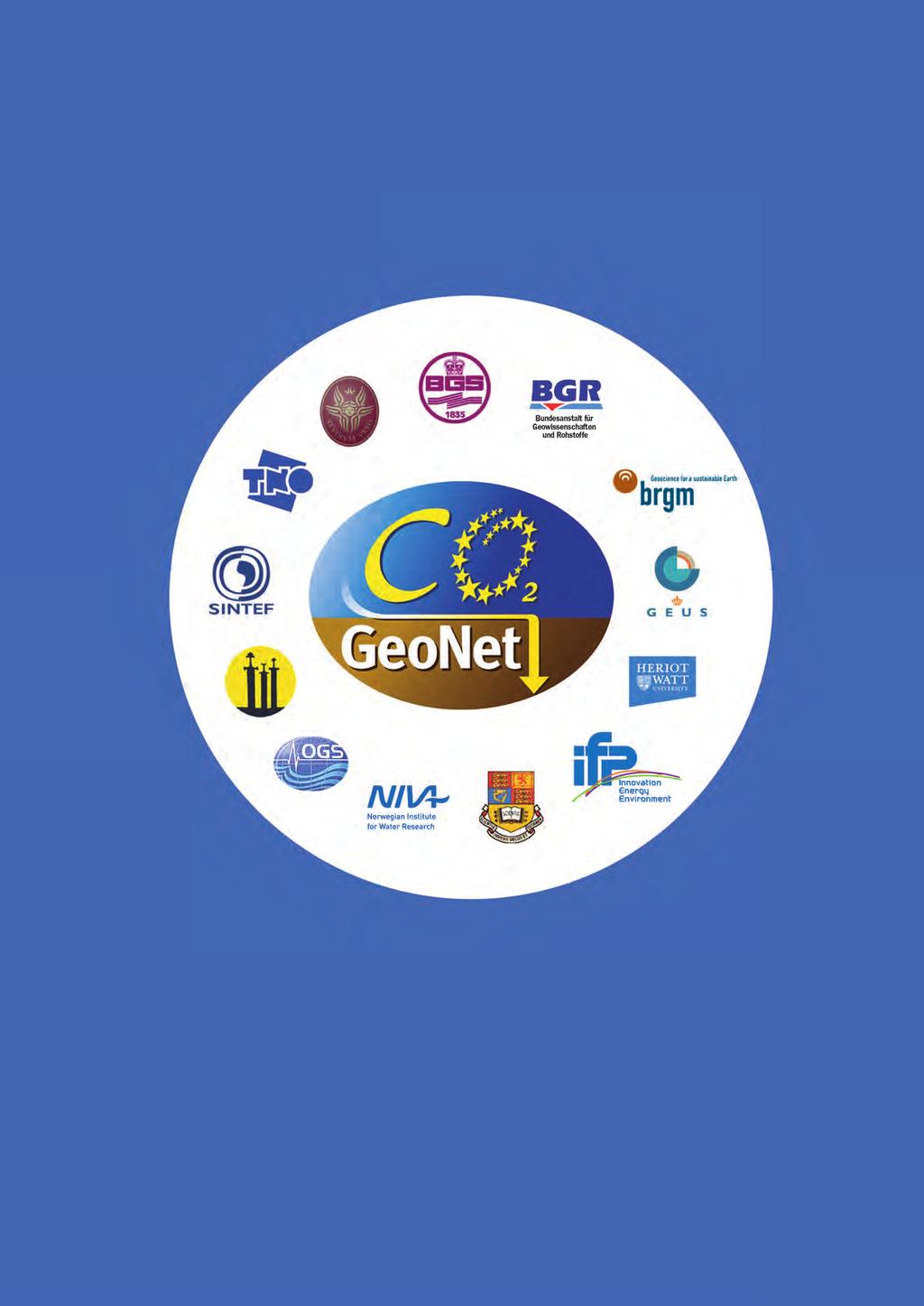 GeoNet Evropska mreža izvrsnosti za geološko skladištenje www.co2geonet.eu Sekretarijat: info@co2geonet.
