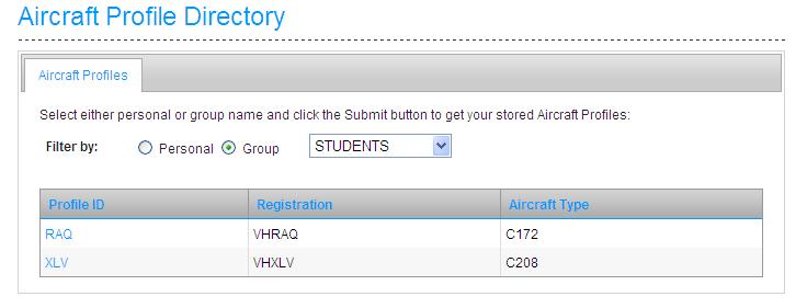 Select if the Aircraft profile was saved to a group which you are a member.