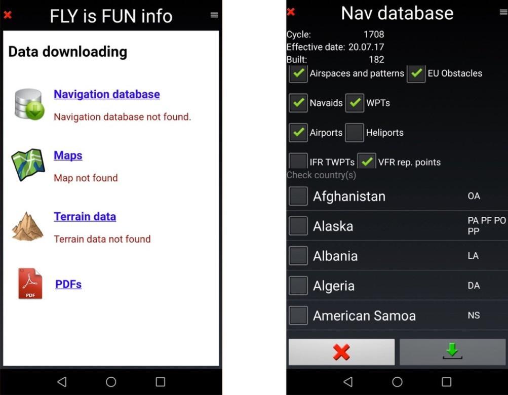 4.1 Data downloading 4.1.1 Air navigation data Selection and importation Navigation data are available for VFR and IFR. Taping on Data downloading call the selection screen.