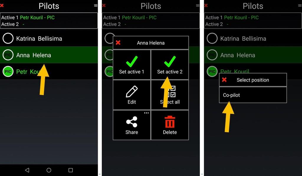 Note 1: If you want to edit already existed pilot, long tap it and then select Edit, or swipe
