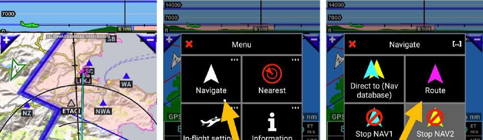 Route is activated Note 1: To activate a route, you can as well short tap on compass rose then on