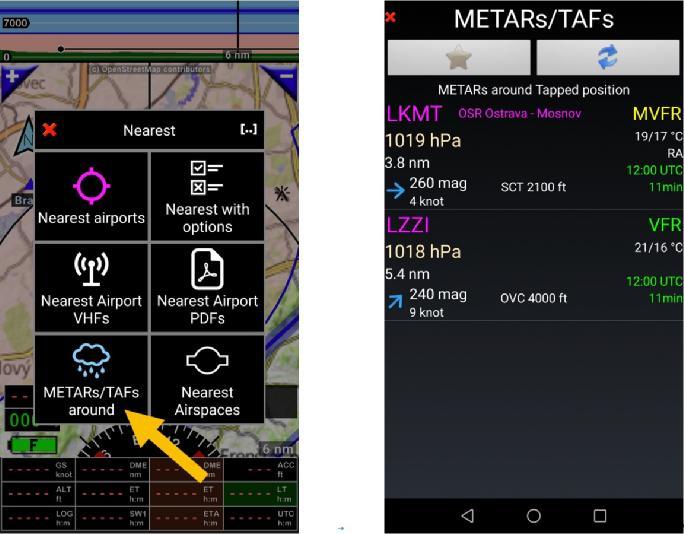 10 METARs and TAFs QNH adjustment To consult METARs and TAFs an active Internet connection is required. Consultation is possible during Flight preparation as well as during flight. 10.