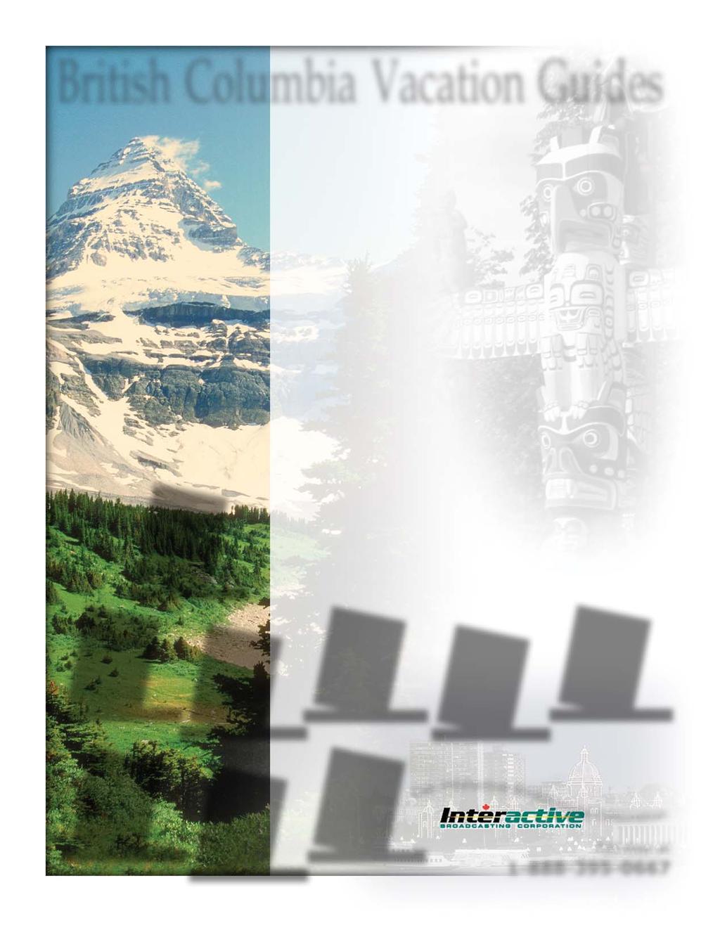 Call Interactive Broadcasting Corporation British Columbia Vacation Guides Digital