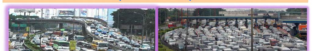 Current Major Problems of Transport in Greater Jakarta (Jabodetabek) Worsening Traffic Jam