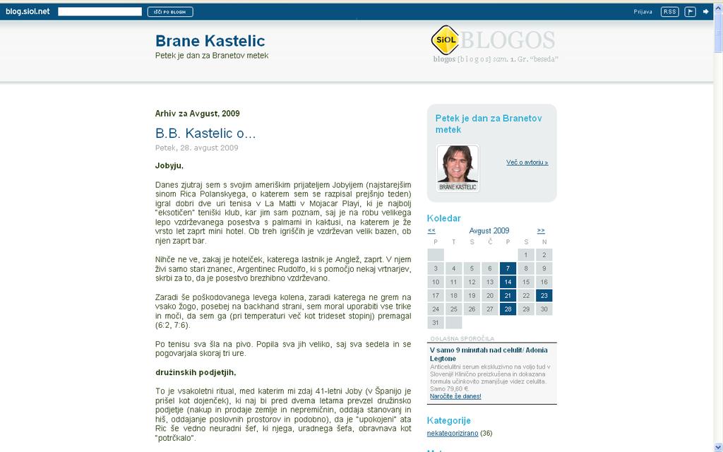 Blog Braneta Kastelica Brane Kastelic svoj blog objavlja na http://bbk.blog.siol.net/.