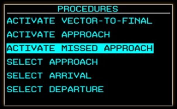 Activating a Missed Approach [@ 51:30 in video] The PROC Key / Procedures Menu can be used to activate the missed approach: However, due to the urgency of the situation, a faster method is provided