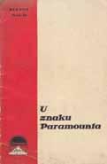 kolektivizam i seljačko zadrugarstvo 90. U znaku Paramounta (sezona 1933/34) 300,00 kuna (40 ) Jugoslavensko d.d. za promet Paramount filmova Zagreb, 1934.