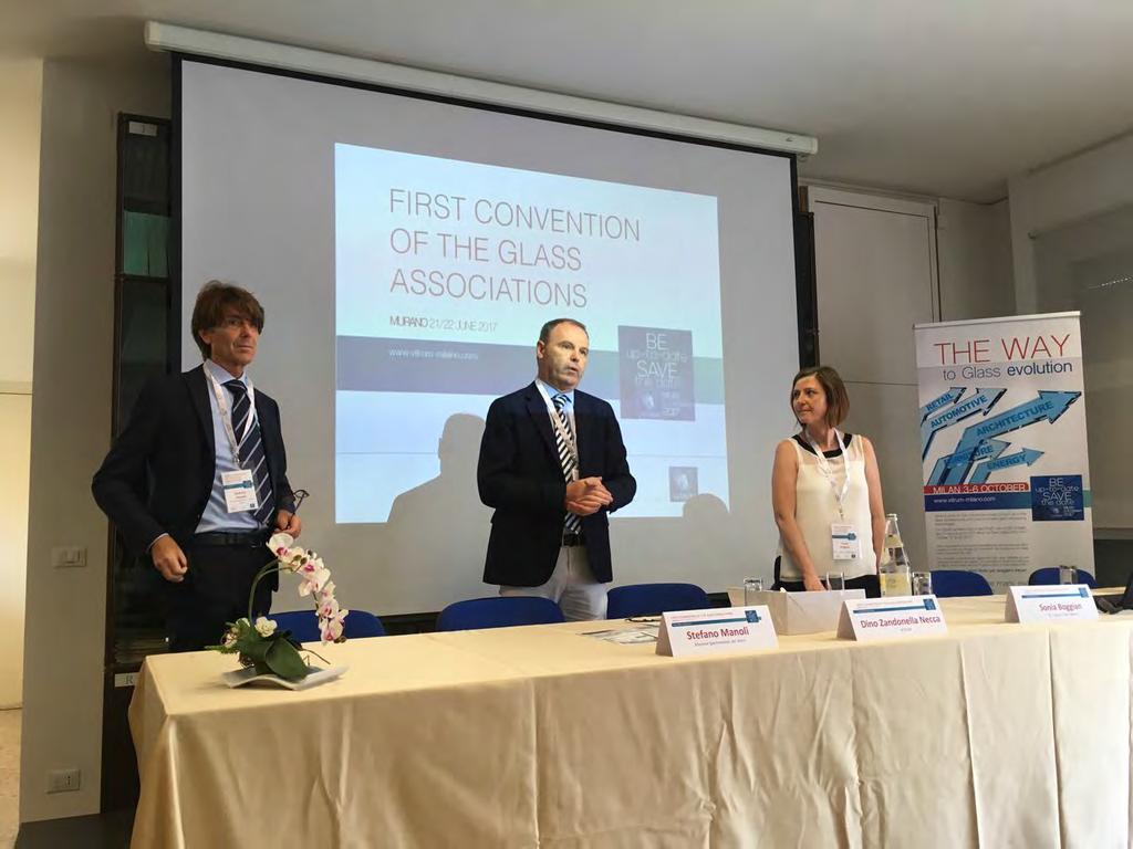 First International Convention of Glass Industry Associations (Murano, June 21-22, 2017) Thanks to the support of ITA, the first operations meeting was held in Murano on June 21 st and 22 nd, 2017.